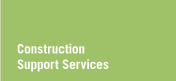 Construction Support Services